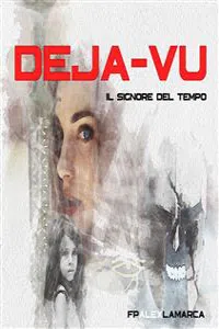 Il signore del tempo "Déjà-vu"_cover