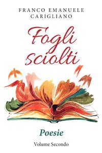 Fogli sciolti. Poesie Volume Secondo_cover