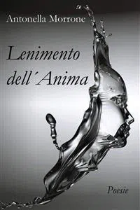 Lenimento dell'Anima. Poesie_cover