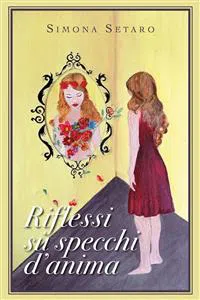 Riflessi su specchi d'anima_cover