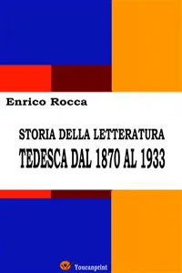 Storia della letteratura tedesca dal 1870 al 1933_cover