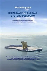 Riscaldamento globale e futuro dell'Uomo_cover