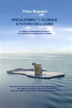 Riscaldamento globale e futuro dell'Uomo