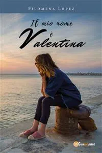 Il mio nome è Valentina_cover