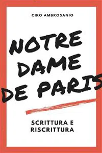 Notre Dame de Paris:scrittura e riscrittura_cover