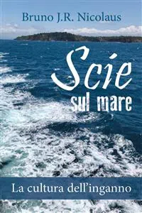 Scie sul mare. La cultura dell'inganno_cover