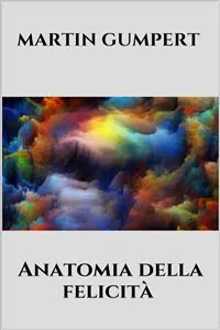 Anatomia della felicità_cover