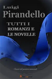 Tutti i romanzi e le novelle_cover