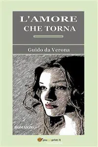 L'amore che torna. Romanzo_cover