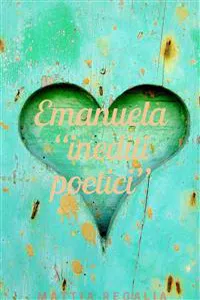 Emanuela "Inediti Poetici"_cover