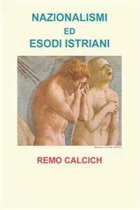 Nazionalismi ed esodi Istriani_cover