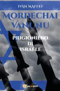 Mordechai Vanunu. Prigioniero di Israele_cover