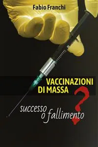 VACCINAZIONI DI MASSA: successo o fallimento?_cover