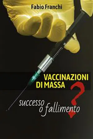 VACCINAZIONI DI MASSA: successo o fallimento?