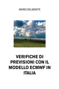 Verifiche di previsioni con il modello Ecmwf in Italia_cover