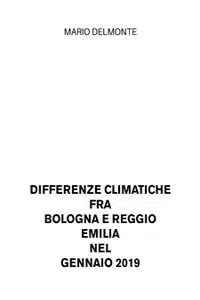 Differenze climatiche fra Bologna e Reggio Emilia nel Gennaio 2019_cover