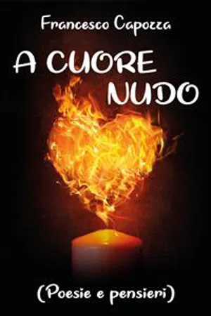 A cuore nudo