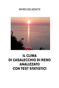 Il Clima Di Casalecchio Di Reno Analizzato Con Test Statistici_cover