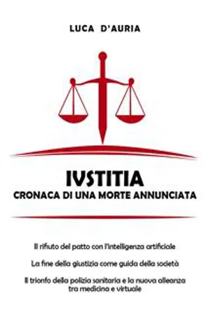 Iustitia. Cronaca di una morte annunciata