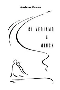 Ci vediamo a Minsk_cover