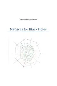 Matrices for Black Holes_cover