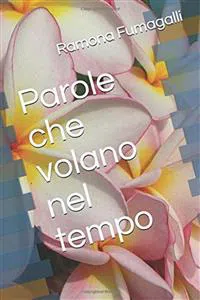 Parole che volano nel tempo_cover