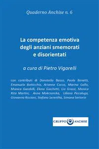 Quaderno Anchise 6 - La competenza emotiva degli anziani smemorati e disorientati_cover