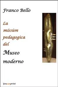 La mission pedagogica del Museo moderno_cover