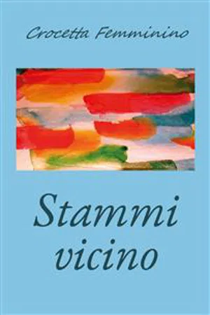 Stammi vicino