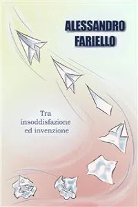 Tra insoddisfazione ed invenzione_cover