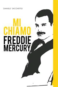 Mi chiamo Freddie Mercury_cover