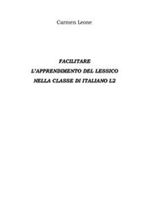 Facilitare  L'apprendimento del lessico Nella classe di italiano l2