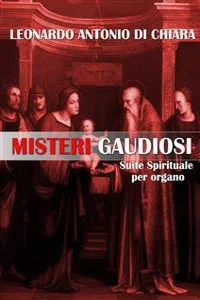 Misteri Gaudiosi Suite Spirituale per organo_cover