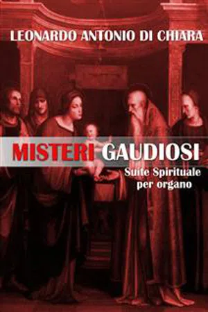 Misteri Gaudiosi Suite Spirituale per organo