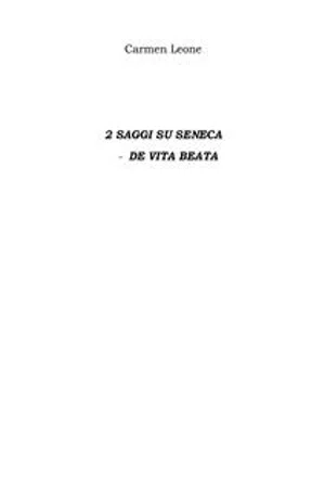 2 saggi su Seneca - de vita beata