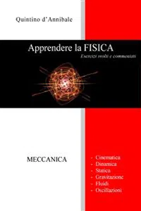 Apprendere la FISICA - Esercizi svolti e commentati_cover