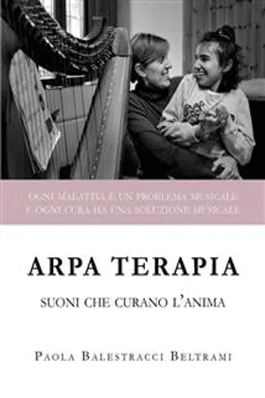 Arpa terapia. Suoni che curano l'anima