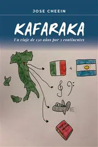 Kafaraka.Un viaje de 150 años por 3 continentes_cover