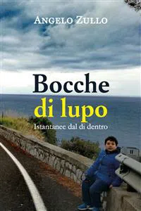 Bocche di lupo - Istantanee dal di dentro_cover