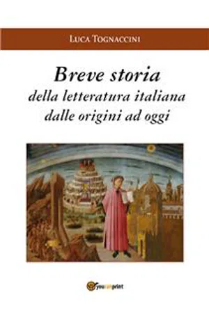 Breve Storia della Letteratura Italiana dalle origini ad oggi