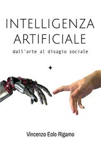 Intelligenza artificiale - dall'arte al disagio sociale_cover