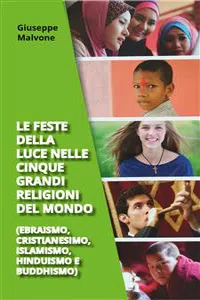 Le feste della luce nelle cinque grandi religioni del mondo_cover