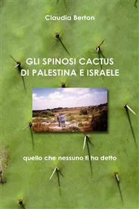 Gli Spinosi Cactus Di Palestina-Israele_cover