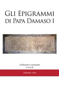 Gli epigrammi di papa Damaso I_cover
