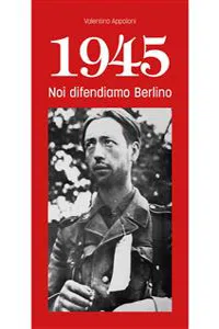 1945 Noi difendiamo Berlino_cover