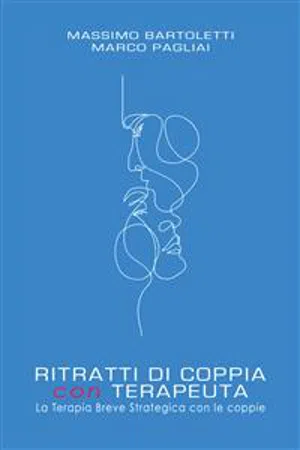 RITRATTI DI COPPIA con TERAPEUTA.  La Terapia Breve Strategica con le coppie