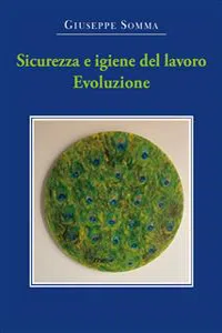 Sicurezza e igiene del lavoro. Evoluzione_cover