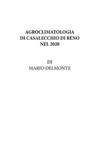 Agroclimatologia Di Casalecchio Di Reno Nel 2020_cover