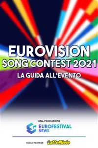 Guida all'Eurovision Song Contest 2021_cover