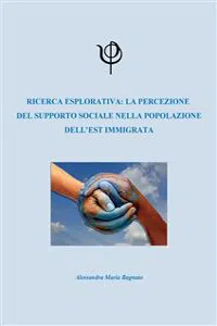 Ricerca esplorativa: la percezione del supporto sociale nella popolazione dell'est immigrata_cover